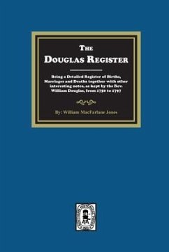 The Douglas Register - Jones, William Macfarlane