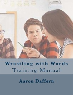 Wrestling with Words Training Manual - Daffern, Aaron