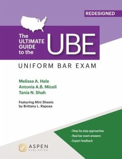 Ultimate Guide to the Ube (Uniform Bar Exam) Redesigned - Hale, Melissa; Miceli, Antonia; Shah, Tania N