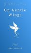 On Gentle Wings - Bild 1