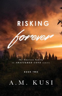 Risking Forever - Kusi, A. M.