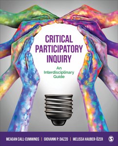Critical Participatory Inquiry - Call-Cummings, Meagan; Dazzo, Giovanni P.; Hauber-Ozer, Melissa