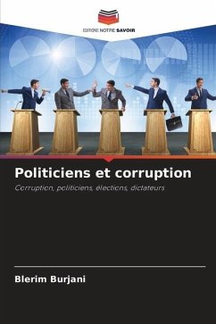 Politiciens et corruption - Burjani, Blerim