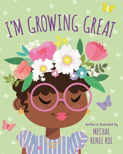 I'm Growing Great - Roe, Mechal Renee