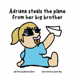 Adriana steals the plane from her big brother - White, Rachel