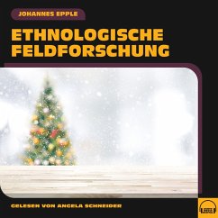 Ethnologische Feldforschung (MP3-Download) - Epple, Johannes