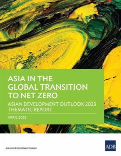 Asia in the Global Transition to Net Zero (eBook, ePUB) - Asian Development Bank