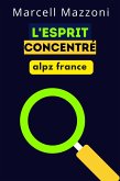 L'esprit Concentré (eBook, ePUB)