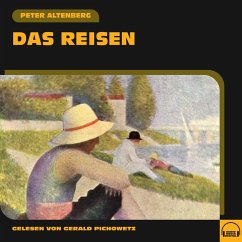 Das Reisen (MP3-Download) - Altenberg, Peter