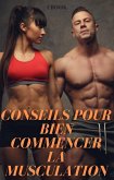 Conseils pour bien commencer la musculation (Sport) (eBook, ePUB)