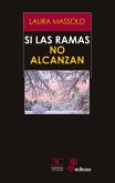 Si las ramas no alcanzan (eBook, ePUB)