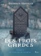 Les Trois Gardes - Tome 3 : Le Carcan... - Bild 1