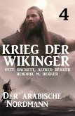 Krieg der Wikinger 4: Der arabische Nordmann (eBook, ePUB)