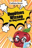 Unnützes Wissen für Klugscheisser (eBook, ePUB)