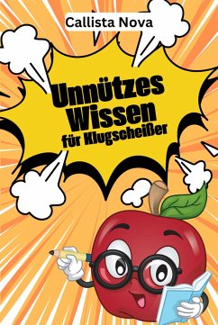 Cover Unnützes Wissen für Klugscheisser (eBook, ePUB)