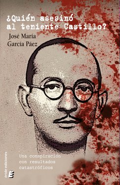 ¿Quién asesinó al teniente Castillo? (eBook, ePUB) - García Páez, José María