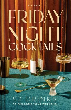 Friday Night Cocktails (eBook, ePUB) - Dean, A. J.