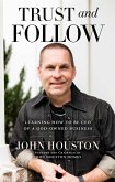 Trust and Follow (eBook, ePUB) Trust and Follow (eBook, ePUB)