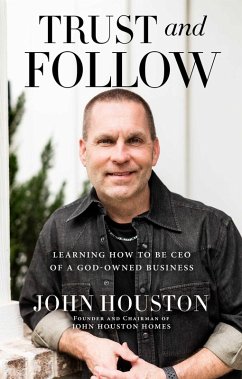 Trust and Follow (eBook, ePUB) - Houston, John