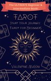 Start Your Journey: Tarot for Beginners (eBook, ePUB)