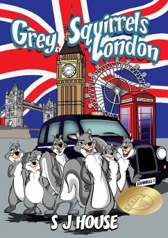Grey Squirrels London (eBook, ePUB) - J House, S