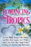Romancing the Tropics (eBook, ePUB)