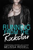 Running from the Rockstar (Behind the Lyrics, #2) (eBook, ePUB)