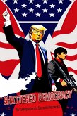 Shattered Democracy (eBook, ePUB) Shattered Democracy (eBook, ePUB)