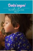 Dolci sogni volume 2 (Crescere e sognare, #2) (eBook, ePUB) Dolci sogni volume 2 (Crescere e sognare, #2) (eBook, ePUB)