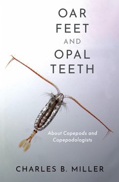 Oar Feet and Opal Teeth (eBook, ePUB) - Miller, Charles B.