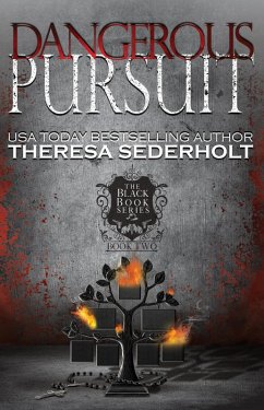 Dangerous Pursuit (The Black Book Series, #2) (eBook, ePUB) - Sederholt, Theresa
