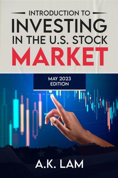 Introduction to Investing in the U.S. Stock Market (eBook, ePUB) Introduction to Investing in the U.S. Stock Market (eBook, ePUB)