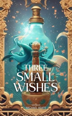 Cover Three Small Wishes (eBook, ePUB)