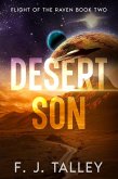 Desert Son (Flight of the Raven, #2) (eBook, ePUB)