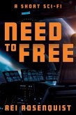 Need to Free (eBook, ePUB)