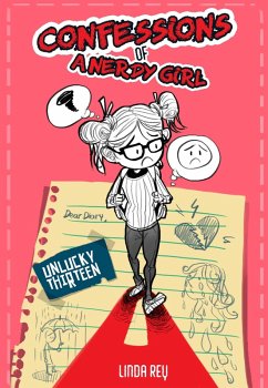 Cover Unlucky Thirteen (Confessions of a Nerdy Girl Diaries, #2) (eBook, ePUB)