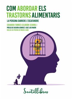 Com abordar els trastorns alimentaris (eBook, ePUB) - Torres Celdrán, Eduardo