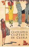 Changing Clothes in China (eBook, ePUB)