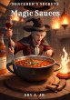 Magic Sauces: Sorcerer's Secrets... - Bild 1