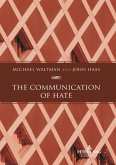 The Communication of Hate (eBook, PDF)
