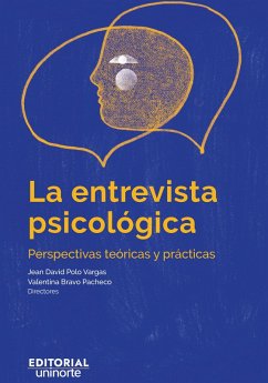 La entrevista psicológica (eBook, PDF) - Polo Vargas, Jean David; Bravo Pacheco, Valentina