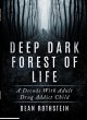 Deep Dark Forest of Life (eBook, ePUB) - Bild 1