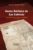 Santa Bárbara de Las Cabezas (eBook, PDF)