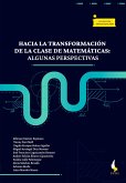 Hacia la transformación de la clase de matemáticas. (eBook, PDF)