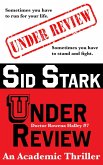 Under Review: An Academic Thriller (Doctor Rowena Halley, #7) (eBook, ePUB)