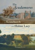 The Scudamores of Kentchurch and Holme Lacy