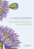 The Kew Gardens Calming Puzzles Collection The Kew Gardens Calming Puzzles Collection