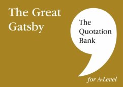 The Quotation Bank: The Great Gatsby A-Level Revision and Study Guide for English Literature - Canham, Davina; The Quotation Bank