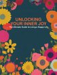 Unlocking Your Inner Joy / The Ultimate... - Bild 1