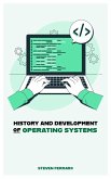History and Development of Operating Systems (eBook, ePUB)